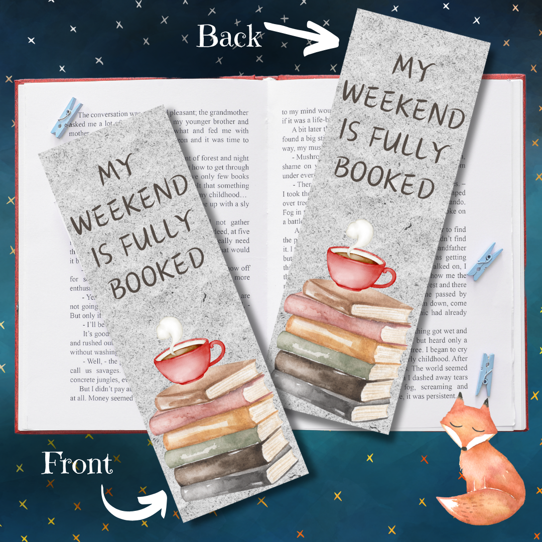 My Weekend is Fully Booked Bookmark